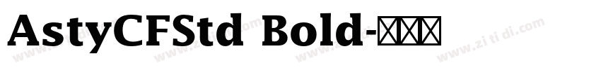 AstyCFStd Bold字体转换